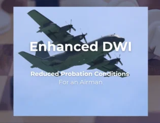 Enhanced DWI Charge for Dyess AFB Airman